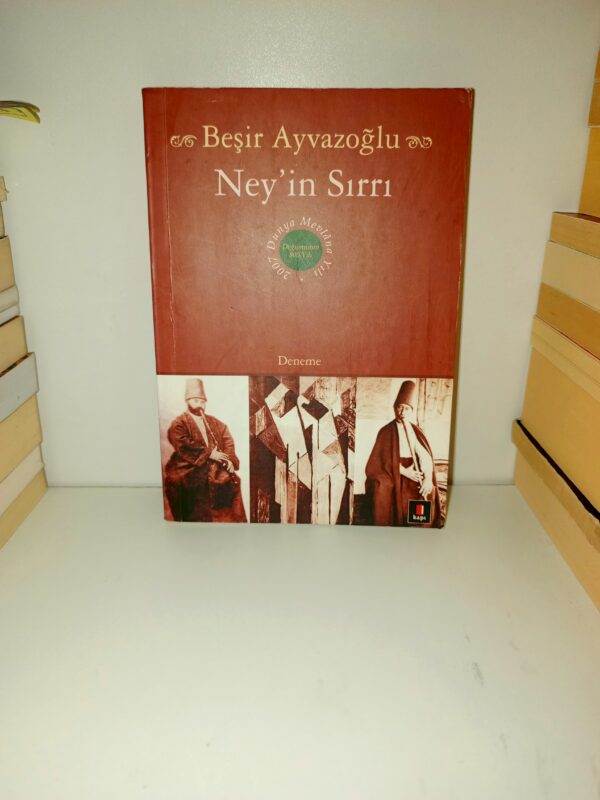 Beşir Ayvazoğlu- Ney'in Sırrı