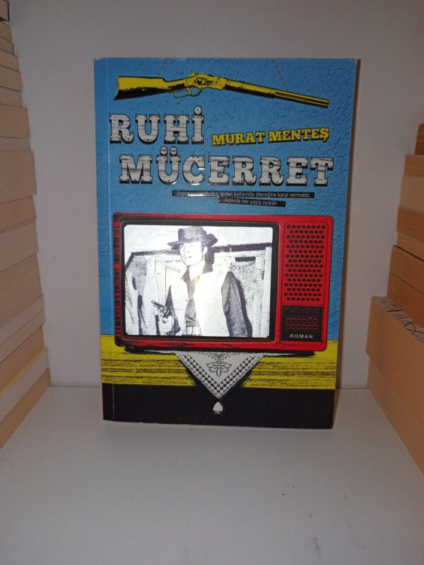 Murat Menteş- Ruhi Mücerret